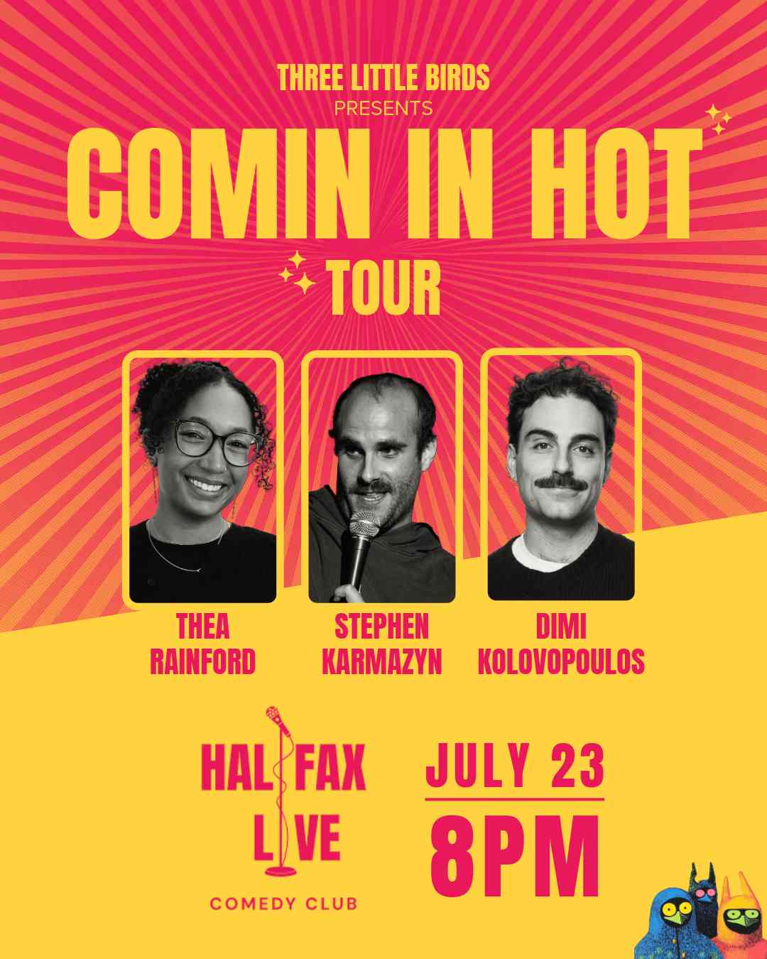 Comin In Hot Tour