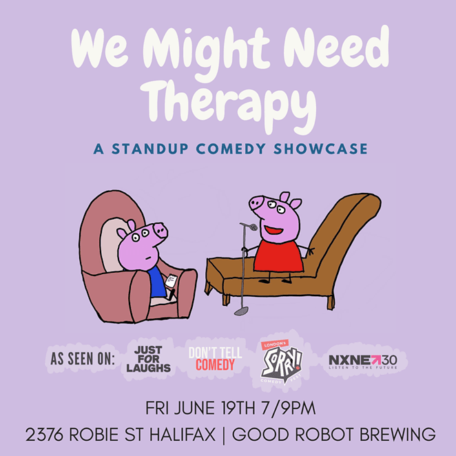 We Might Need Therapy: Stand Up Comedy Showcase (7pm and 9pm Show)